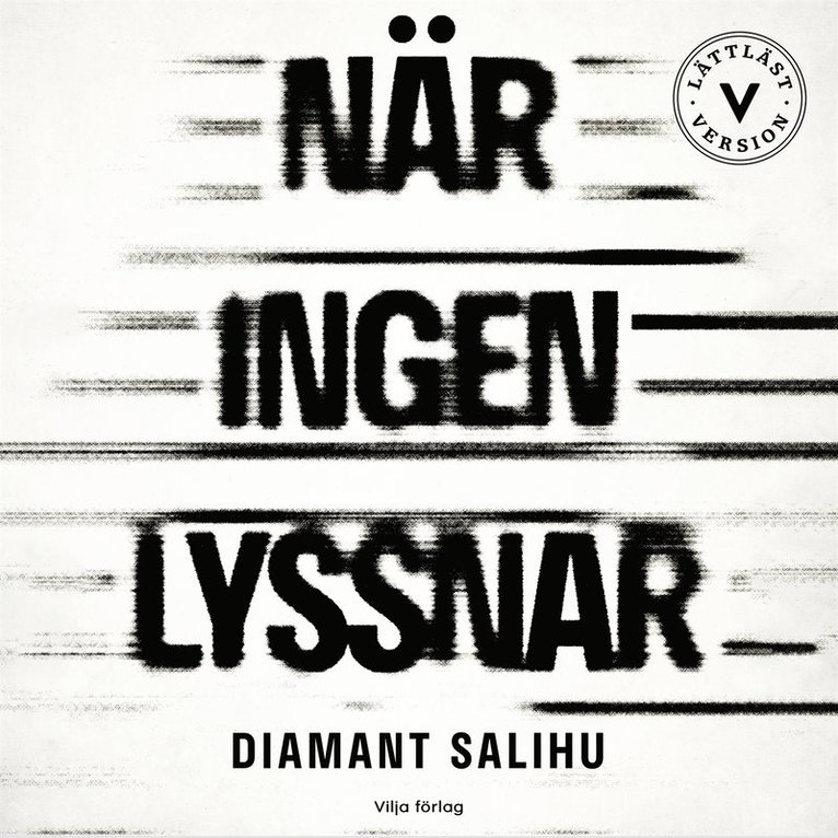 Diamant Salihu - När ingen lyssnar  (lättläst), Ljudbok