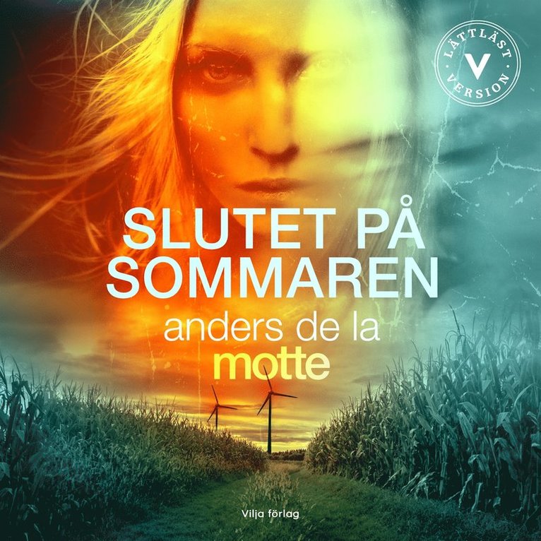 Anders De la Motte - Slutet på sommaren (lättläst), Ljudbok