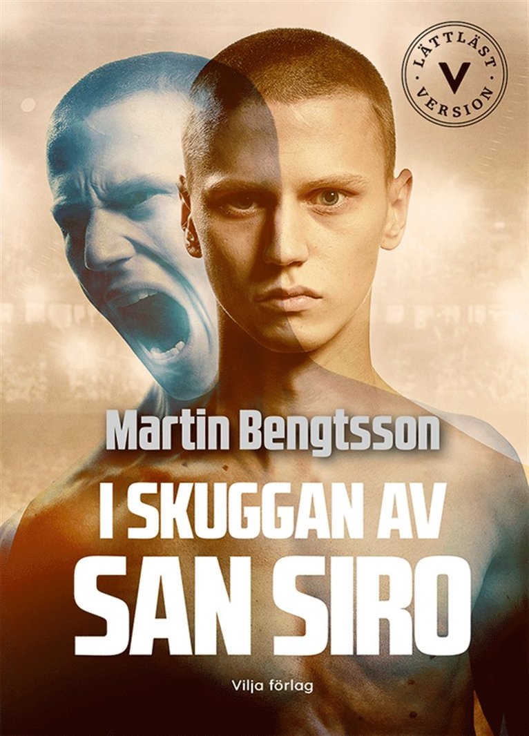 Martin Bengtsson - I skuggan av San Siro (lättläst), E-bok