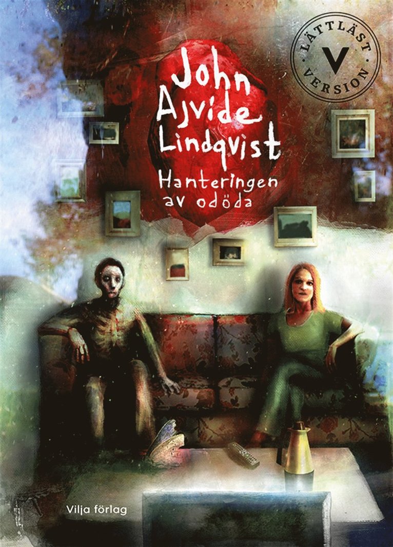 John Ajvide Lindqvist - Hanteringen av odöda (lättläst), E-bok