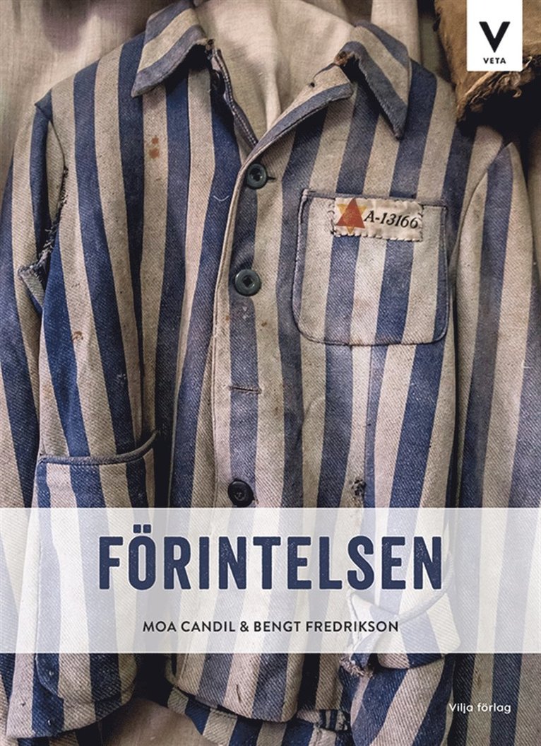 Moa Candil, Bengt Fredriksson - Vilja veta - Förintelsen, E-bok
