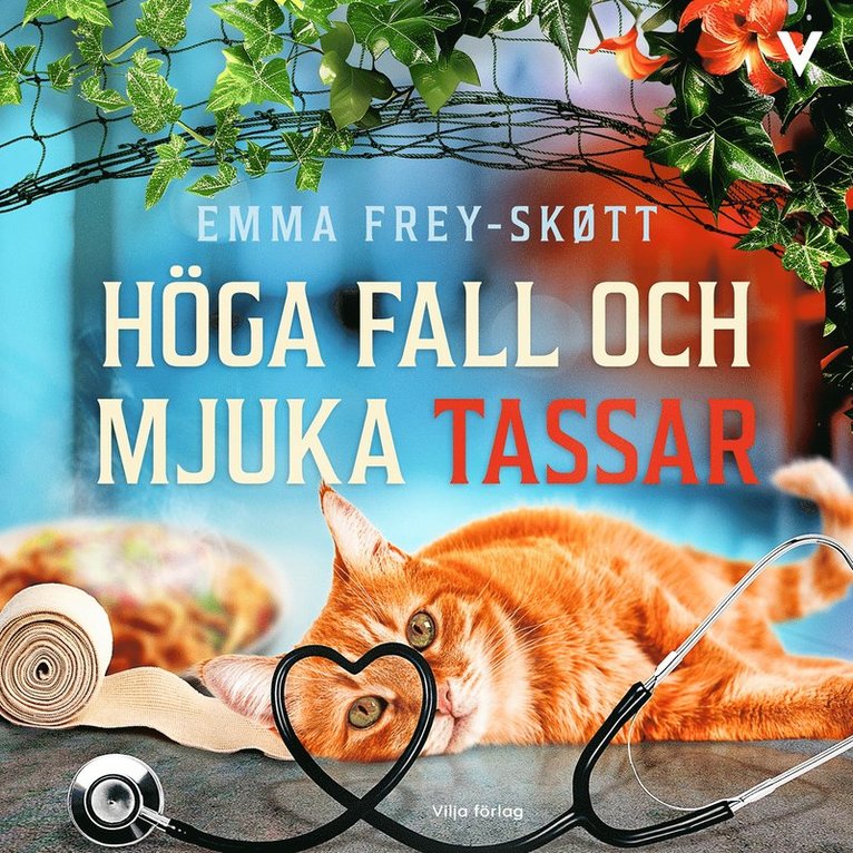 Emma Frey-Skøtt - Höga fall och mjuka tassar, Ljudbok