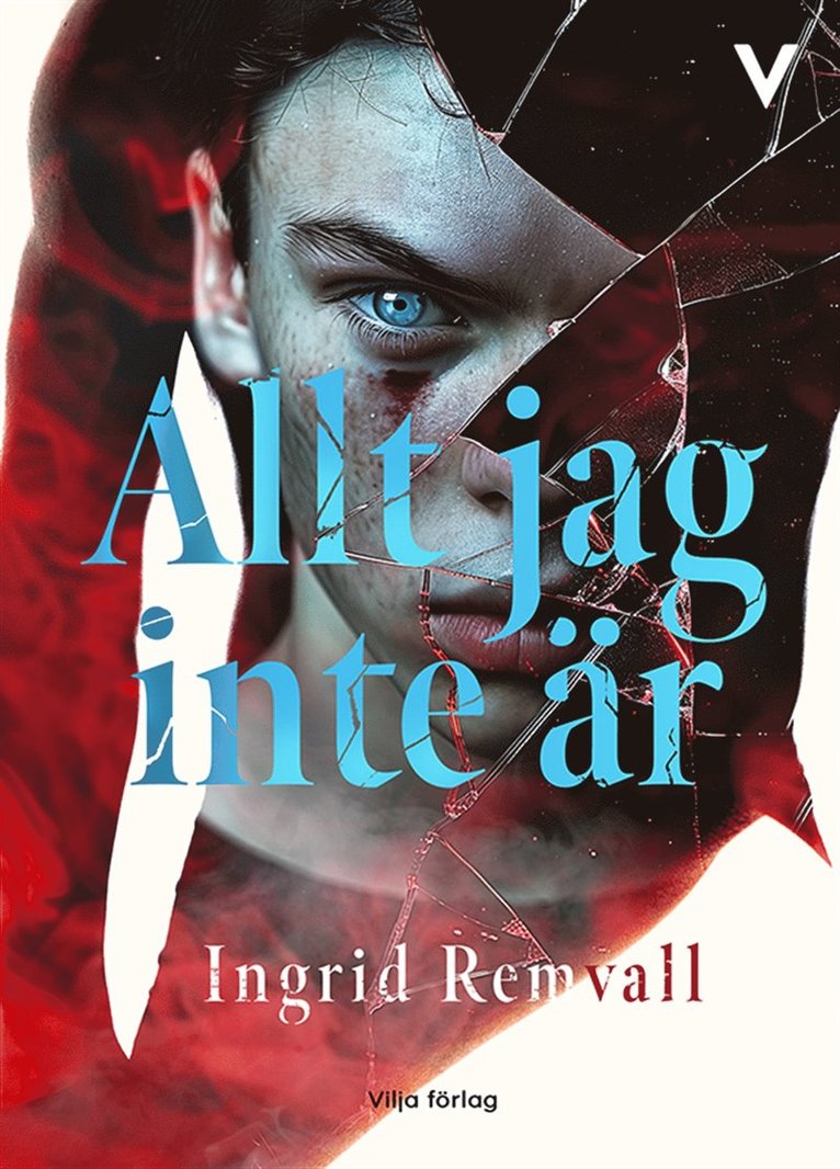 Ingrid Remvall - Allt jag inte är, E-bok