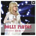 Dolly Parton - Ett liv