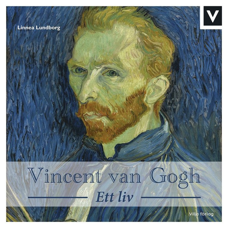 Linnea Lundborg - Vincent van Gogh - Ett liv, Ljudbok