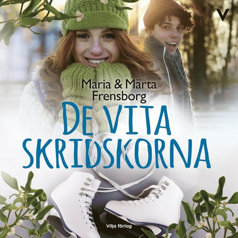 Maria Frensborg, Märta Frensborg - De vita skridskorna, Ljudbok