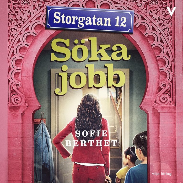 Sofie Berthet - Storgatan 12 - Söka jobb, Ljudbok