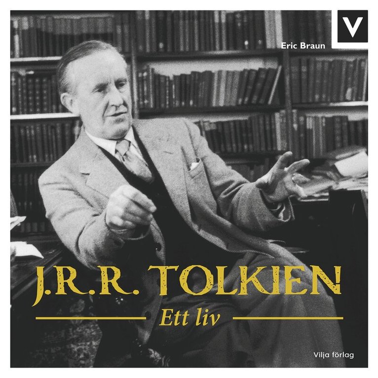 Eric Braun - J.R.R. Tolkien - Ett liv, Ljudbok