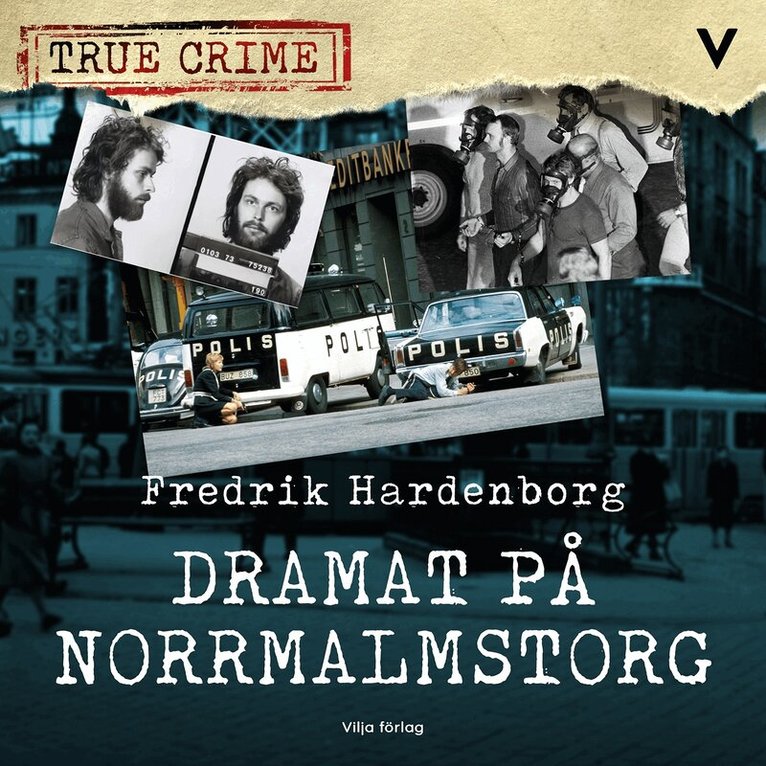 Fredrik Hardenborg - Dramat på Norrmalmstorg, Ljudbok