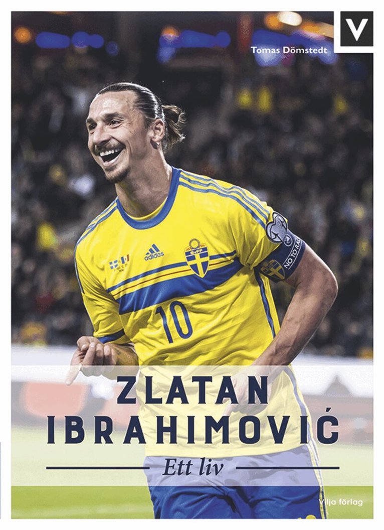Tomas Dömstedt - Zlatan Ibrahimovic - Ett liv, E-bok
