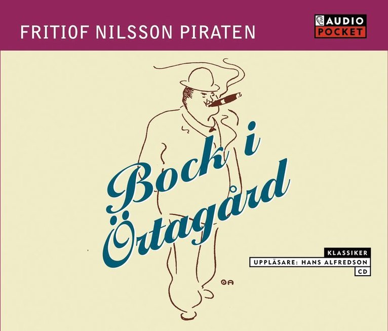 Fritiof Nilsson Piraten - Bock i örtagård, CD-bok