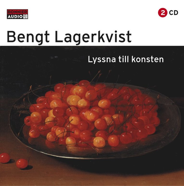 Bengt Lagerkvist - Lyssna till konsten, CD-bok