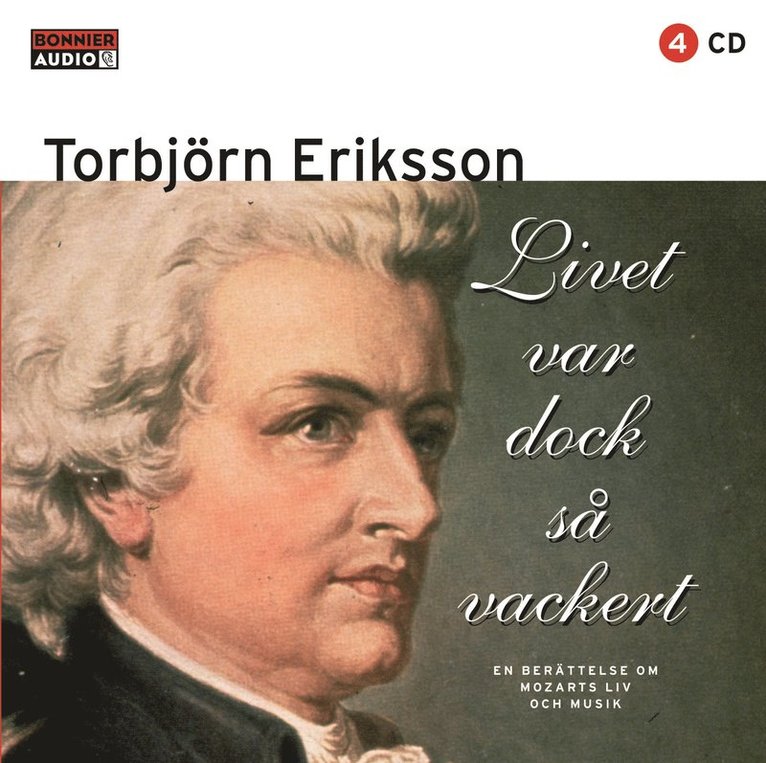 Torbjörn Eriksson - Livet var dock så vackert, CD-bok