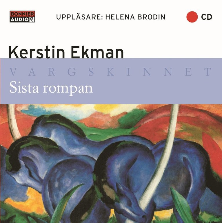 Kerstin Ekman - Sista rompan, CD-bok