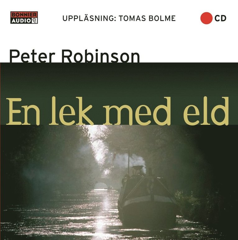 Peter Robinson - En lek med eld, CD-bok