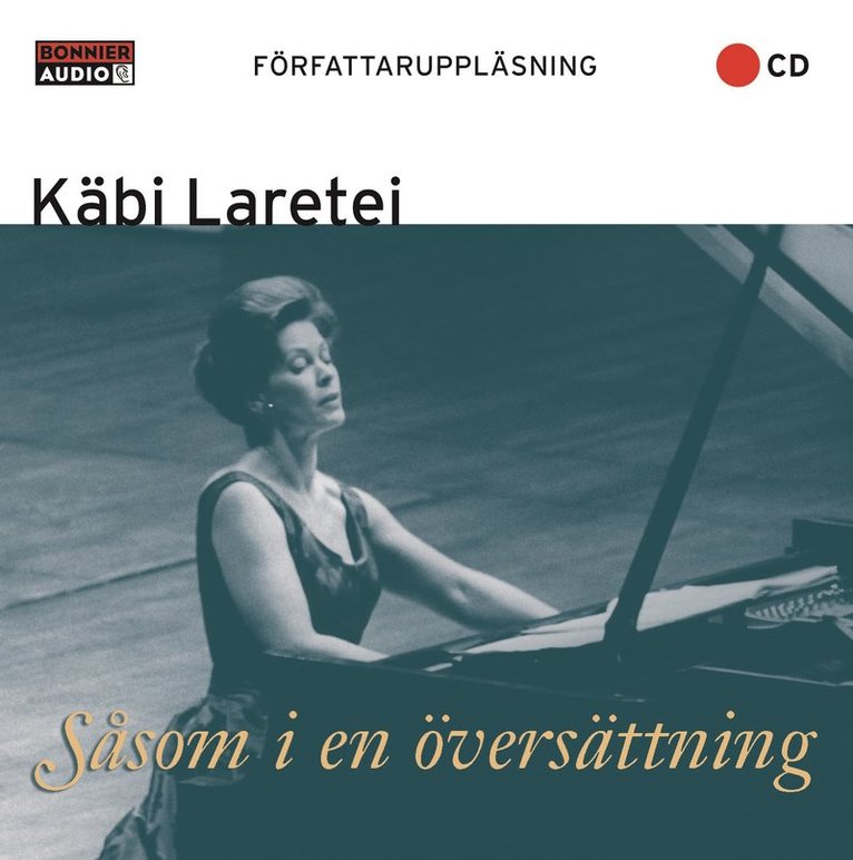 Käbi Laretei - Såsom i en översättning, CD-bok
