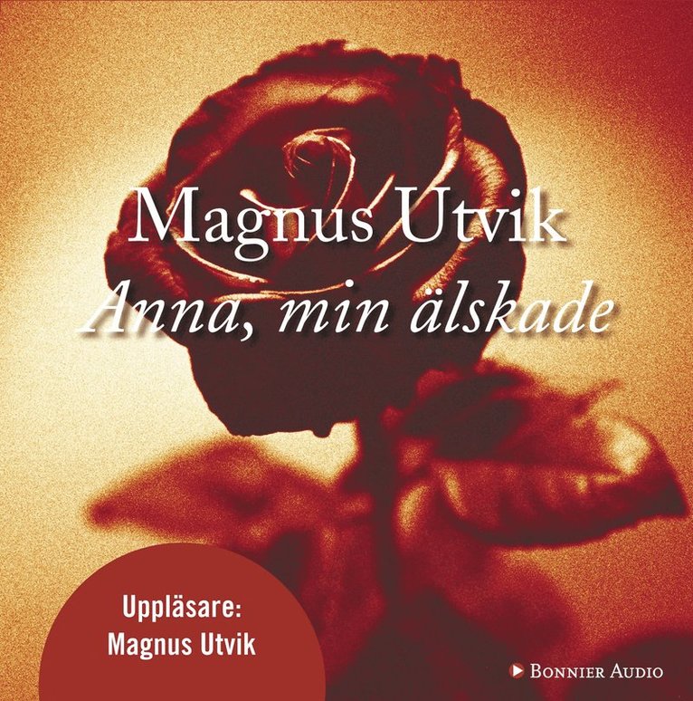 Magnus Utvik - Anna, min älskade, CD-bok