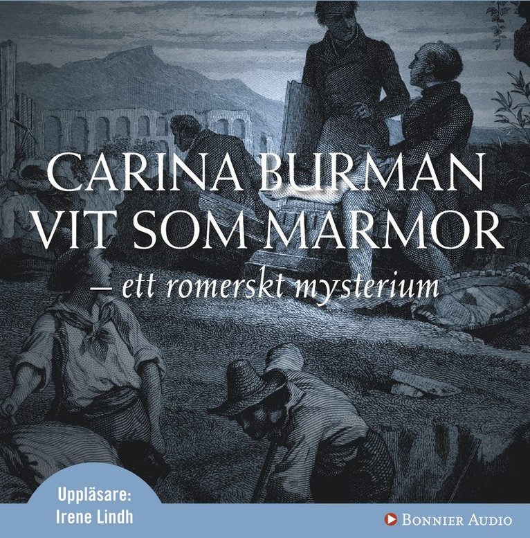 Carina Burman - Vit som marmor : ett romerskt mysterium, CD-bok