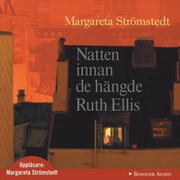 e-Bok Natten innan de hängde Ruth Ellis och andra berättelser ur mitt liv <br />                        CD bok