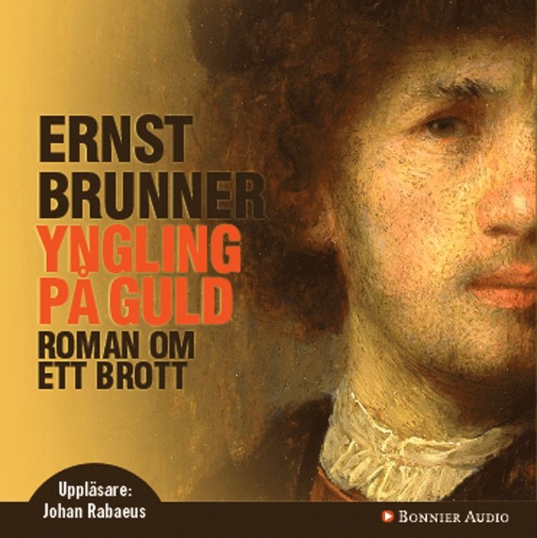 Ernst Brunner - Yngling på guld, CD-bok