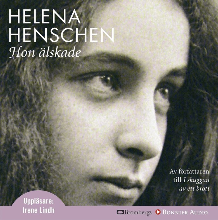 Helena Henschen - Hon älskade, CD-bok