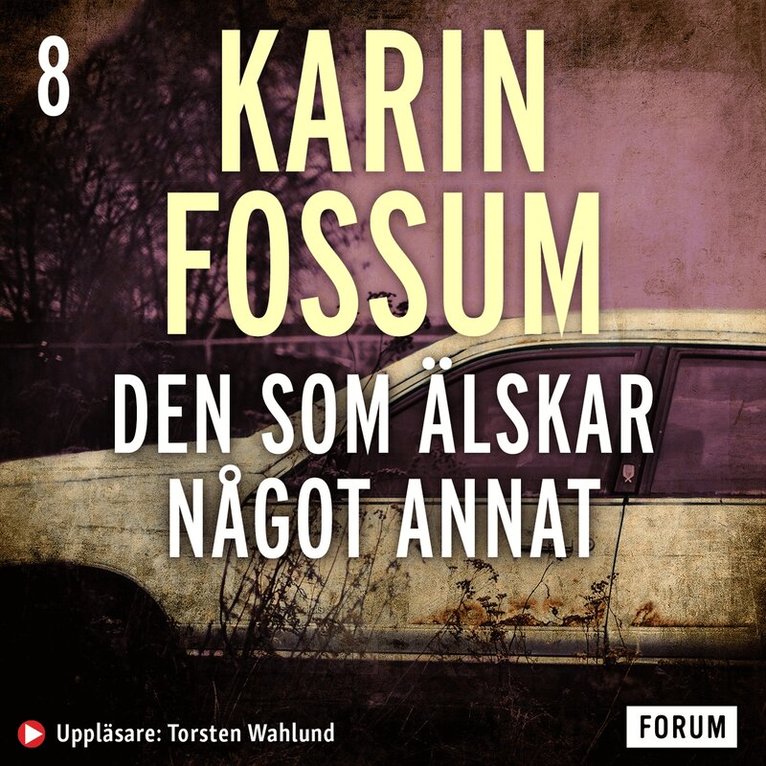 Karin Fossum - Den som älskar något annat, CD-bok