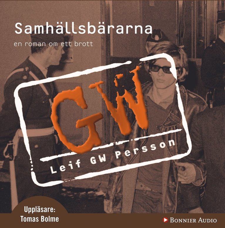 Leif G. W. Persson - Samhällsbärarna, CD-bok