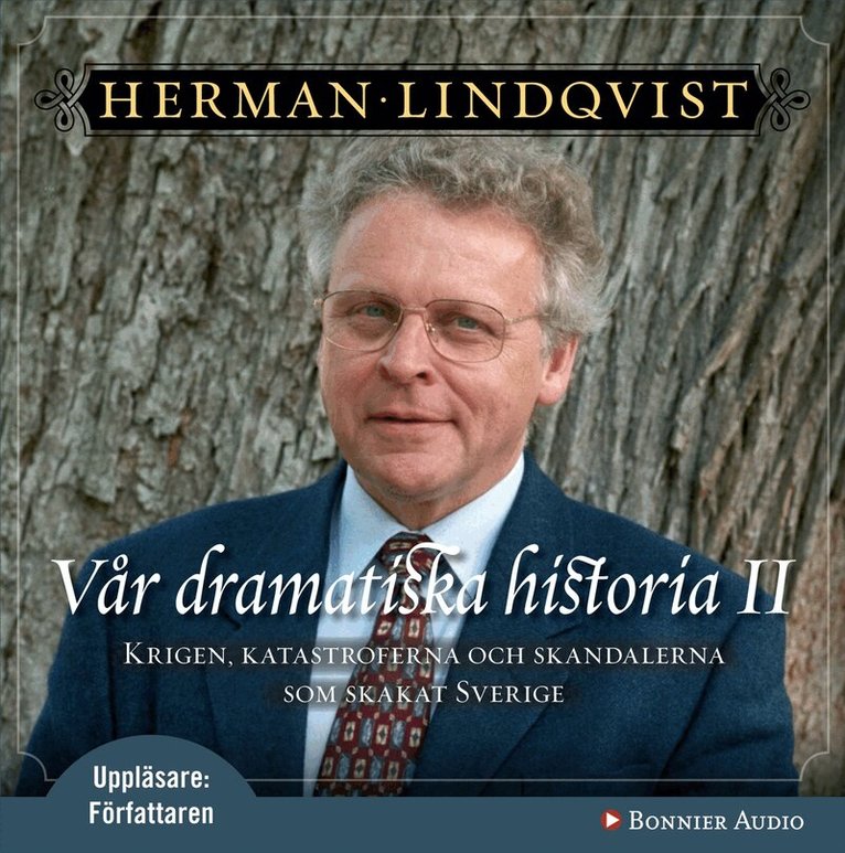 Herman Lindqvist - Vår dramatiska historia 2, CD-bok