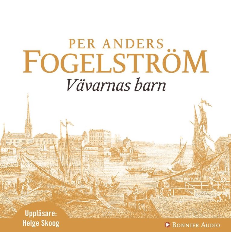 Per Anders Fogelström - Vävarnas barn, CD-bok