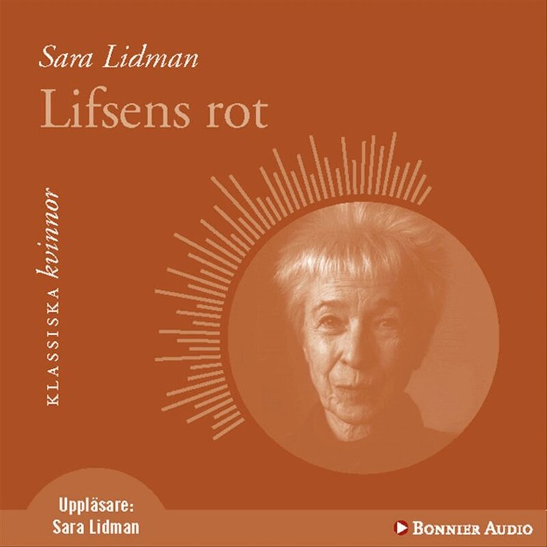 Sara Lidman - Lifsens rot, CD-bok