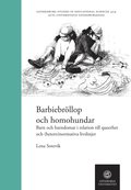 Barbiebrllop och homohundar : barn och barndomar i relation till queerhet och (hetero)normativa livslinjer