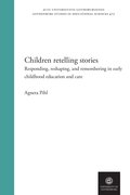 Children retelling stories : responding, remembering and reshaping