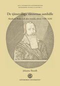 De tjnstvilliga vnnernas samhlle : Abraham Brahe och den svenska eliten 1590-1630