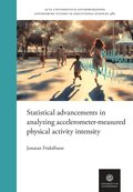 Statistical advancements in analyzing accelerometer-measured physical activity intensity