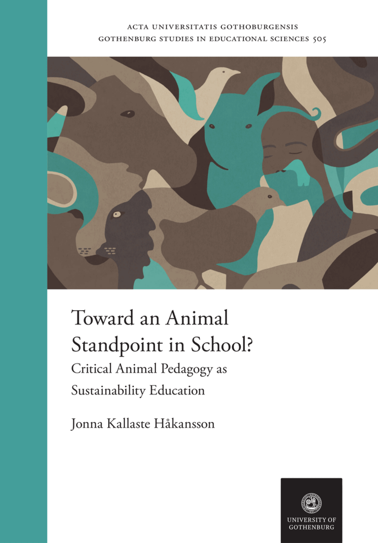 Jonna Kallaste Håkansson - Toward an Animal Standpoint in School? : Critical Animal Pedagogy as Sustainability Education, Häftad