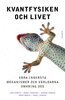 Tomas Lindblad - Kvantfysiken och livet, E-bok