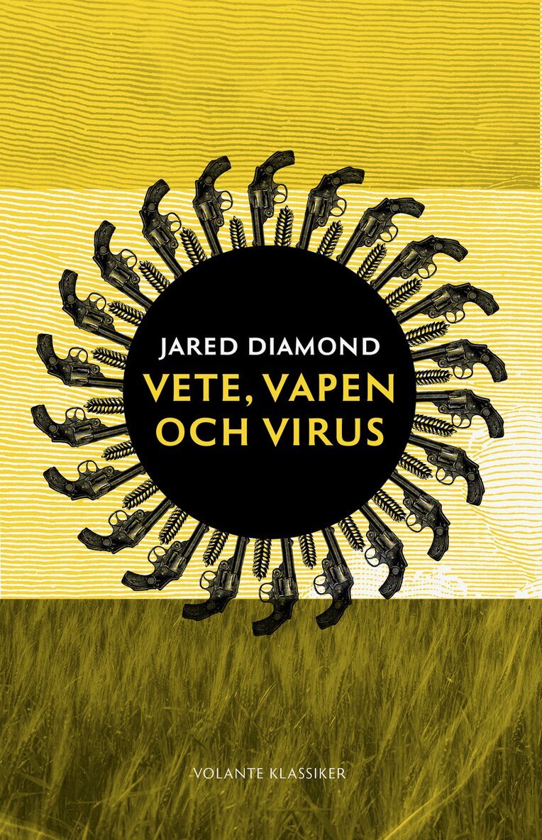 Jared Diamond - Vete, vapen och virus, Häftad