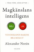 Magk�nslans intelligens : vetenskapen bakom bra beslut