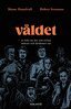 Musse Hasselvall, Robert Svensson - Våldet, E-bok