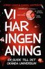 Jorge Cham, Daniel Whiteson - Vi har ingen aning, E-bok