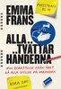 Emma Frans - Alla tvättar händerna, E-bok