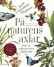 Anne Sverdrup-Thygeson - På naturens axlar, E-bok