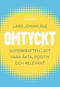 Omtyckt : superkraften i att vara kta, positiv och relevant