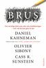 Daniel Kahneman, Olivier Sibony, Cass R. Sunstein - Brus : Det osynliga felet som stör våra bedömningar, E-bok
