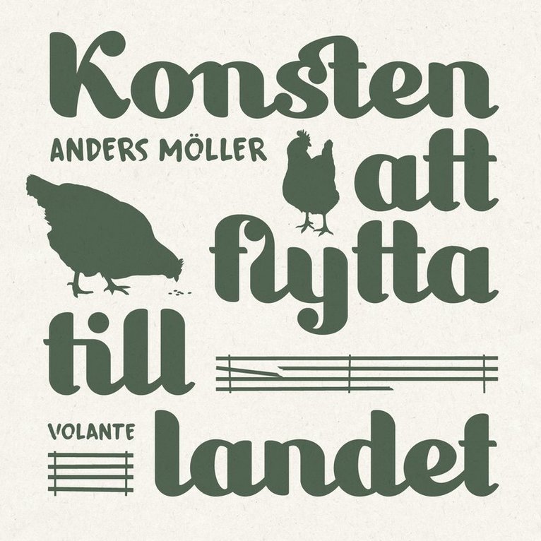 Anders Möller - Konsten att flytta till landet, Ljudbok