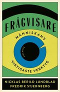 Frgvisare : mnniskans viktigaste verktyg