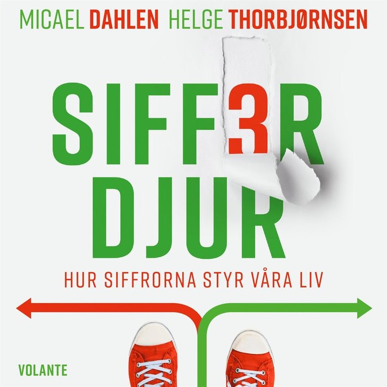 Micael Dahlén, Helge Thorbjørnsen - Sifferdjur : Hur siffrorna styr våra liv, Ljudbok