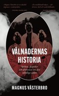 Vlnadernas historia : spken, skeptiker och drmmen om den oddliga sjlen