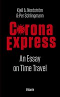 Corona express : an essay on time travel