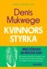 Denis Mukwege - Kvinnors styrka, E-bok